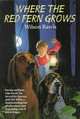 Where the Red Fern Grows: The Story of Two Dogs and a Boy, Rawls, Wilson 