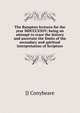 The Bampton lectures for the year MDCCCXXIV: being an attempt to trace the history and ascertain the limits of the secondary and spiritual interpretation of Scripture, JJ Conybeare 