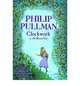 Clockwork, Филип Пулман, Philip Pullman 