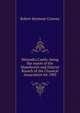 Melandra Castle; being the report of the Manchester and District Branch of the Classical Association for 1905, Robert Seymour Conway 