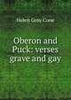 Oberon and Puck: verses grave and gay, Helen Gray Cone 