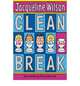 Clean Break, Jacqueline Wilson 