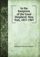 In the footprints of the Good Shepherd: New York, 1857-1907, Katherine Eleanor Conway 
