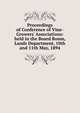 Proceedings of Conference of Vine-Growers' Associations: held in the Board Room, Lands Department, 10th and 11th May, 1894, 