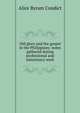 Old glory and the gospel in the Philippines: notes gathered during professional and missionary work, Alice Byram Condict 