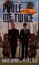 Phule Me Twice, Robert Asprin, Peter J. Heck 