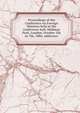 Proceedings of the Conference on Foreign Missions held at the conference hall, Mildmay Park, London, October 5th to 7th, 1886: addresses, 