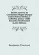 Incerti auctoris de Constantini Magno eiusque matre Helena libellus. E codicibus primus edidit Eduardus Heydenreich (Latin Edition), Benjamin Constant 