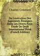 De L'ex?cution Des Jugements ?trangers Dans Les Divers Pays: ?tude De Droit International Priv? (French Edition), Charles Constant 