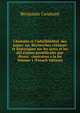 L'histoire et l'infaillibilite?? des papes: ou, Recherches critiques et historiques sur les actes et les de??cisions pontificales que divers . contraires a la foi Volume 1 (French Edition), Benjamin Constant 