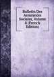 Bulletin Des Assurances Sociales, Volume 8 (French Edition), 