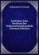 Leitfaden Zum Studium Der Volkswirtschaftspolitik (German Edition), Johannes Conrad 