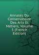 Annales Du Conservatoire Des Arts Et Metiers, Volume 5 (French Edition), 
