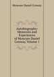 Autobiography: Memories and Experiences of Moncure Daniel Conway, Volume 1, Moncure Daniel Conway 