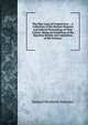 The Blue Laws of Connecticut: : A Collection of the Earliest Statutes and Judicial Proceedings of That Colony; Being an Exhibition of the Rigorous Morals and Legislation of the Puritans, Samuel Mosheim Smucker 