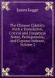The Chinese Classics: With a Translation, Critical and Exegetical Notes, Prolegomena, and Copious Indexes, Volume 2, James Legge 