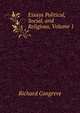 Essays Political, Social, and Religious, Volume 1, Richard Congreve 