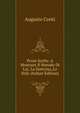 Prose Scelte: A Mostrare Il Metodo Di Lui, La Dottrina, Lo Stile (Italian Edition), Augusto Conti 