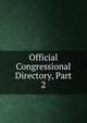 Official Congressional Directory, Part 2, 