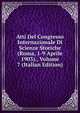 Atti Del Congresso Internazionale Di Scienze Storiche (Roma, 1-9 Aprile 1903)., Volume 7 (Italian Edition), 