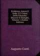 Evidenza, Amore E Fede, O I Criterj Della Filosofia: Discorsi E Dialoghi, Volume 1 (Italian Edition), Augusto Conti 