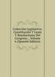 Coleccion Legislativa: Constitucion Y Leyes Y Resoluciones Del Congreso ., Volume 6 (Spanish Edition), 