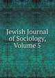 Jewish Journal of Sociology, Volume 5, 