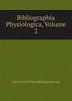 Bibliographia Physiologica, Volume 2, Zurich Concilium Bibliographicum 
