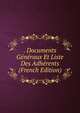 . Documents Generaux Et Liste Des Adherents (French Edition), 