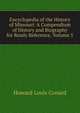 Encyclopedia of the History of Missouri: A Compendium of History and Biography for Ready Reference, Volume 5, Howard Louis Conard 