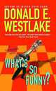 What's So Funny? (John Dortmunder Series #13), Westlake Donald E. 