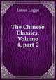 The Chinese Classics, Volume 4, part 2, James Legge 