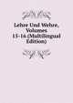 Lehre Und Wehre, Volumes 15-16 (Multilingual Edition), 