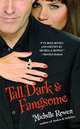 Tall, Dark and Fangsome (Immortality Bites Series #5), Rowen, Michelle 