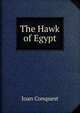 The Hawk of Egypt, Joan Conquest 