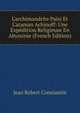 L'archimandrite Pa?si Et L'ataman Achinoff: Une Exp?dition Religieuse En Abyssinie (French Edition), Jean Robert Constantin 