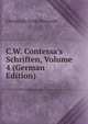 C.W. Contessa's Schriften, Volume 4 (German Edition), Christoph Ernst Houwald 