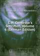 C.W. Contessa's Schriften, Volume 6 (German Edition), Christoph Ernst Houwald 