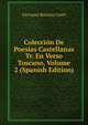 Coleccion De Poesias Castellanas Tr. En Verso Toscano, Volume 2 (Spanish Edition), Giovanni Battista Conti 