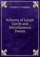 Killeeny of Lough Corrib and Miscellaneous Poems, Lizzie G. Condon 
