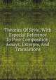 Theories Of Style, With Especial Reference To Pose Composition; Essays, Excerpts, And Translations, 