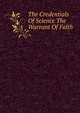 The Credentials Of Science The Warrant Of Faith, 