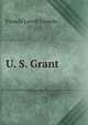 U. S. Grant, Francis Lovell Coombs 