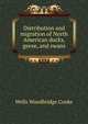 Distribution and migration of North American ducks, geese, and swans, Wells Woodbridge Cooke 
