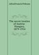 The secret treaties of Austria-Hungary, 1879-1914, Alfred Francis Pribram 