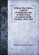 William West Skiles; a sketch of missionary life at Valle Crucis in western North Carolina, 1842-1862, Susan Fenimore Cooper 