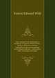 The common form draftsman: a handbook of Queen's Bench forms : being a collection of forms ordinarily in use in proceedings in the Queen's Bench . : with notes, table of stamps, and index, Ernest Edward Wild 