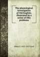 The phonological investigation of Old English; illustrated by a series of fifty problems, Albert S. 1853-1927 Cook 