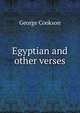 Egyptian and other verses, George Cookson 