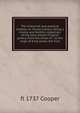 The historical and poetical medley: or, Muses Library; being a choice and faithful collection of the best antient English poetry, from the times of . to the reign of King James the First, fl 1737 Cooper 
